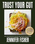 Trust Your Gut: Anti-Inflammatory Recipes for Feeling Unstoppable cover image
