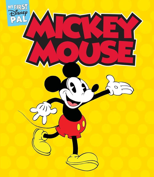My First Disney Pal: Mickey Mouse: A Board Book cover image