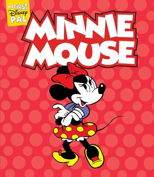 My First Disney Pal: Minnie Mouse: A Board Book cover image