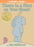 There Is a Bird On Your Head!-An Elephant and Piggie Book cover image