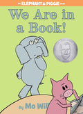 We Are in a Book!-An Elephant and Piggie Book cover image