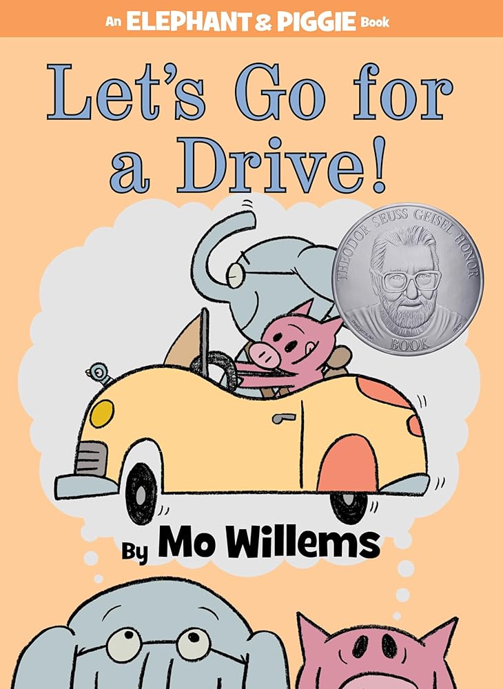 Let's Go for a Drive!-An Elephant and Piggie Book cover image