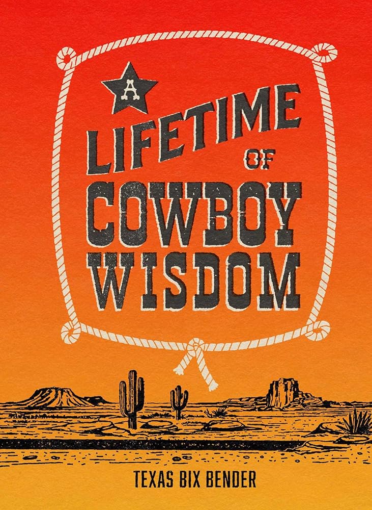 A Lifetime of Cowboy Wisdom (Western Humor) cover image