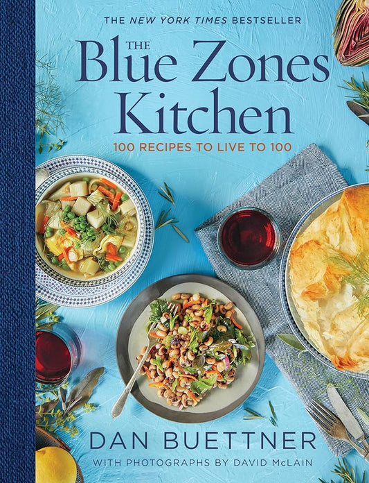 The Blue Zones Kitchen: 100 Recipes to Live to 100 cover image