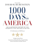 1,000 Days in America: An Illustrated History of the Moments That Defined a Nation cover image