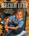 Malcolm Little: The Boy Who Grew Up to Become Malcolm X cover image