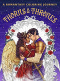 Thorns & Thrones: A Romantasy Coloring Journey cover image