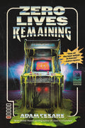 Zero Lives Remaining (Singularity) cover image