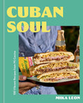 Cuban Soul: 100 Vibrant Recipes from Mi Cocina cover image