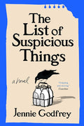 The List of Suspicious Things: A Novel cover image