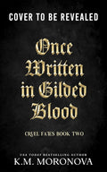 Once Written in Gilded Blood (Deluxe Edition) (Cruel Fates Duet, 2) cover image
