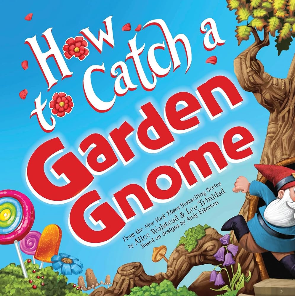 How to Catch a Garden Gnome cover image