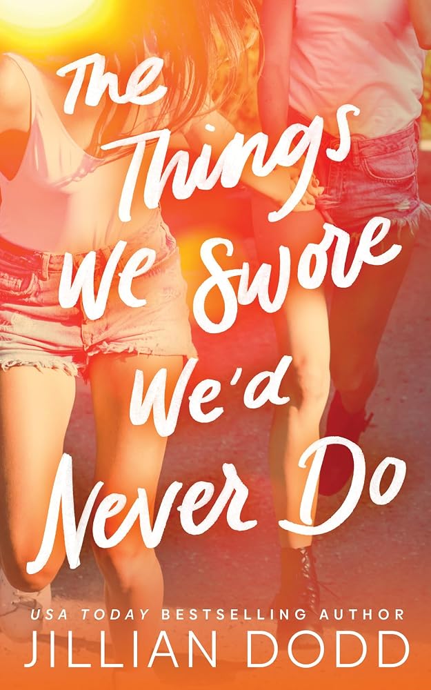 Things We Swore We'd Never Do cover image