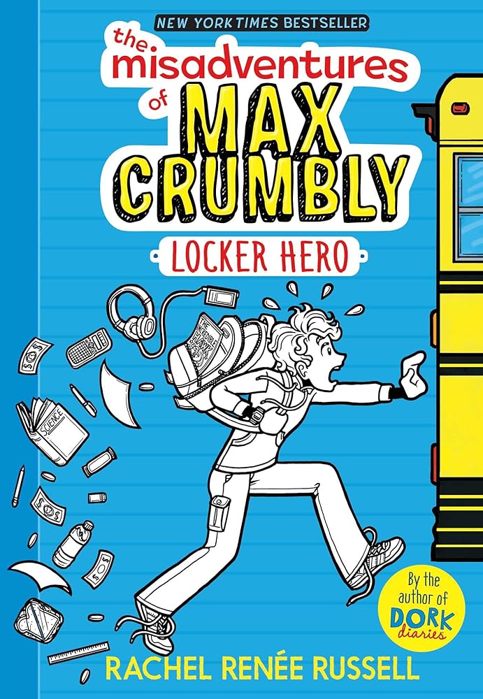The Misadventures of Max Crumbly 1: Locker Hero (1) cover image
