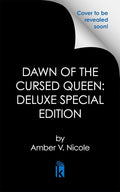 Dawn of the Cursed Queen: Deluxe Special Edition cover image