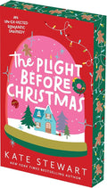 The Plight Before Christmas: Deluxe Limited Edition: An Un-EX-pected Sugar and Spice Christmas Romance (Holiday Hijinx) cover image