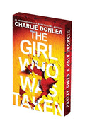 The Girl Who Was Taken: Deluxe Stenciled Edges: A Gripping Psychological Thriller cover image