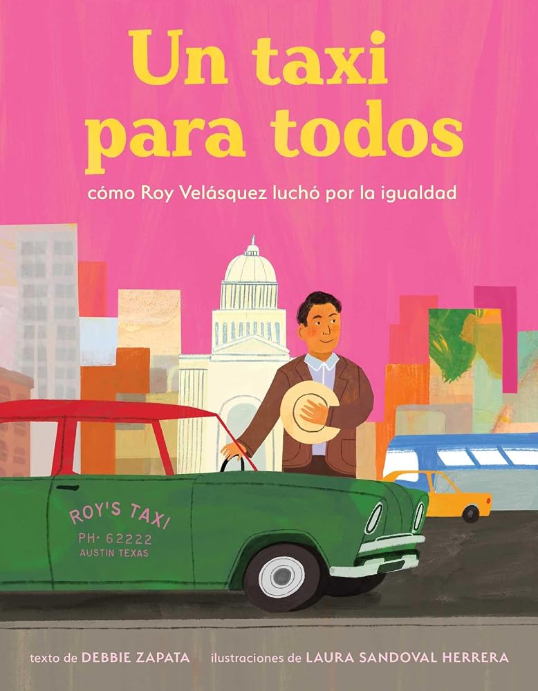 taxi para todos: cómo Roy Velásquez luchó por la igualdad (A Taxi for Everyone) (Spanish Edition) cover image