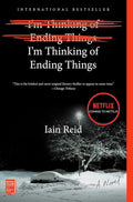 I'm Thinking of Ending Things: A Novel cover image