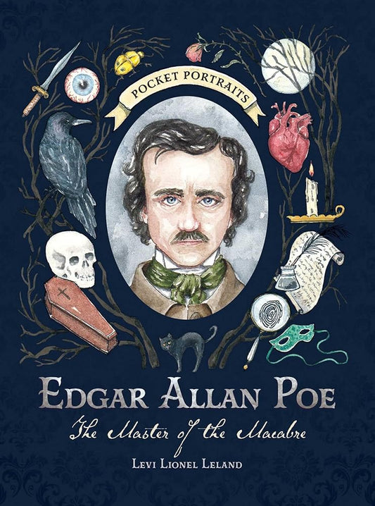 Edgar Allan Poe: The Master of the Macabre (Pocket Portraits) cover image