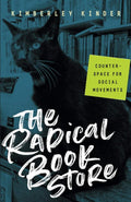 The Radical Bookstore: Counterspace for Social Movements cover image