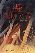 Red and the Wolves: A Graphic Novel cover image