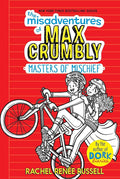 The Misadventures of Max Crumbly 3: Masters of Mischief (3) cover image