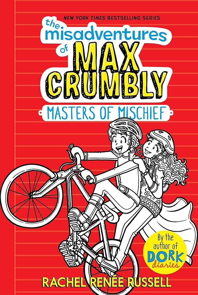 The Misadventures of Max Crumbly 3: Masters of Mischief (3) cover image