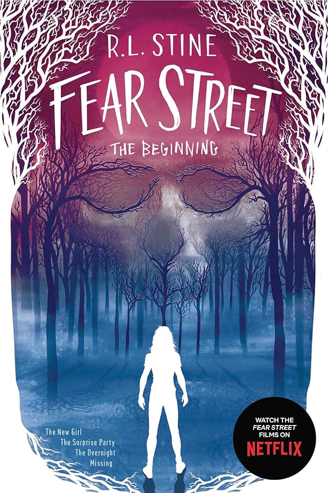 Fear Street The Beginning: The New Girl; The Surprise Party; The Overnight; Missing cover image