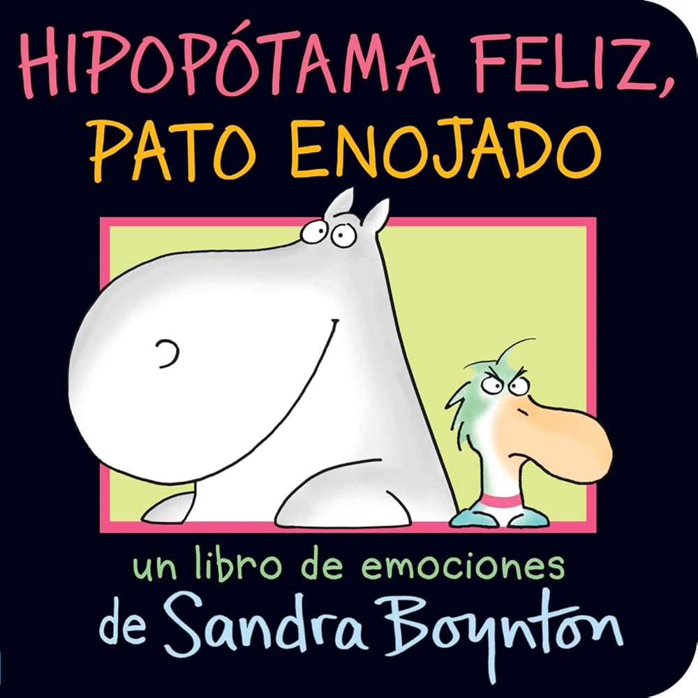 Hipopótama feliz, pato enojado (Happy Hippo, Angry Duck) (Spanish Edition) cover image