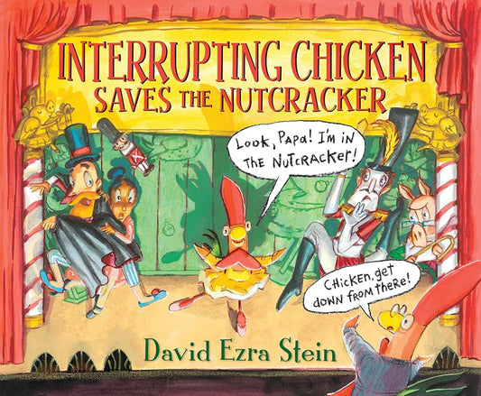 Interrupting Chicken Saves the Nutcracker cover image