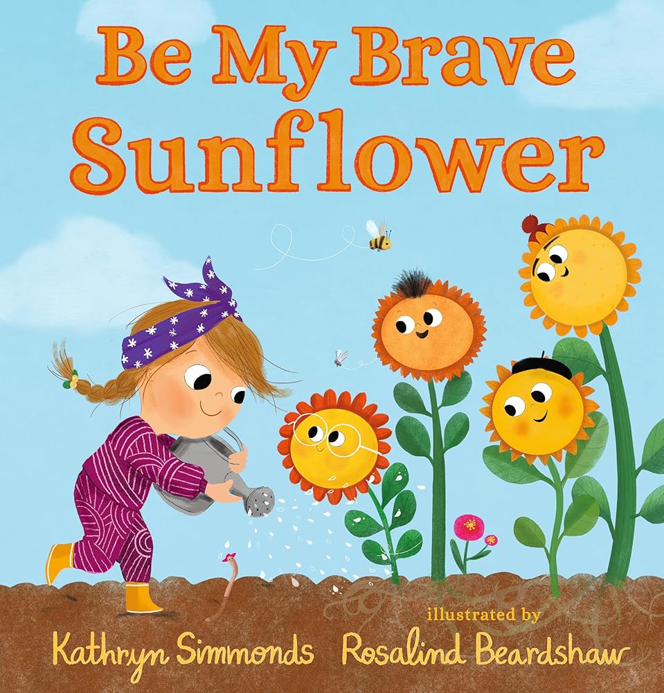 Be My Brave Sunflower cover image