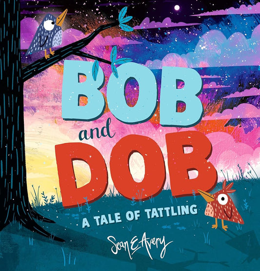 Bob and Dob: A Tale of Tattling cover image