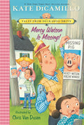 Mercy Watson Is Missing!: Tales from Mercy Watson's Deckawoo Drive, Volume Seven cover image