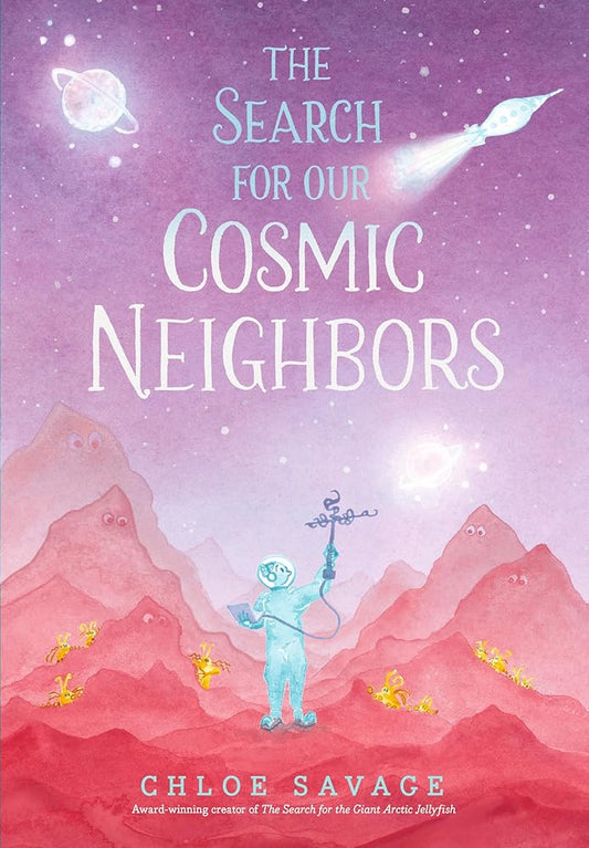 The Search for Our Cosmic Neighbors (Hidden Wonders) cover image