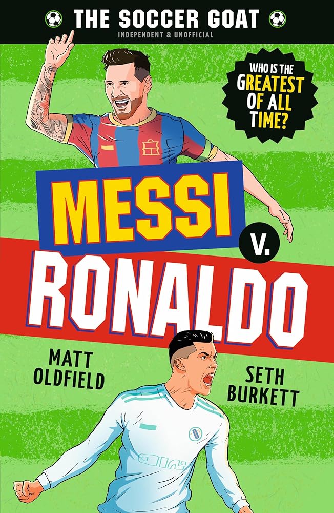 The Soccer GOAT: Messi v. Ronaldo cover image