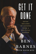 Get It Done: Seven Decades of Lessons from a Political Legend cover image