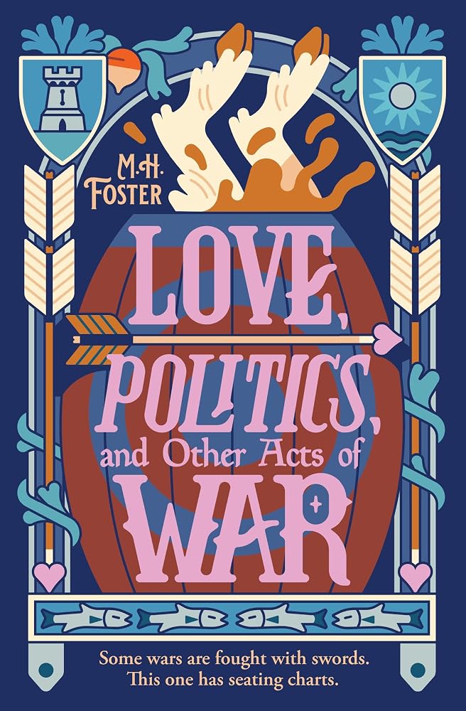 Love, Politics, and Other Acts of War (A Gentle Apocalypse, 2) cover image