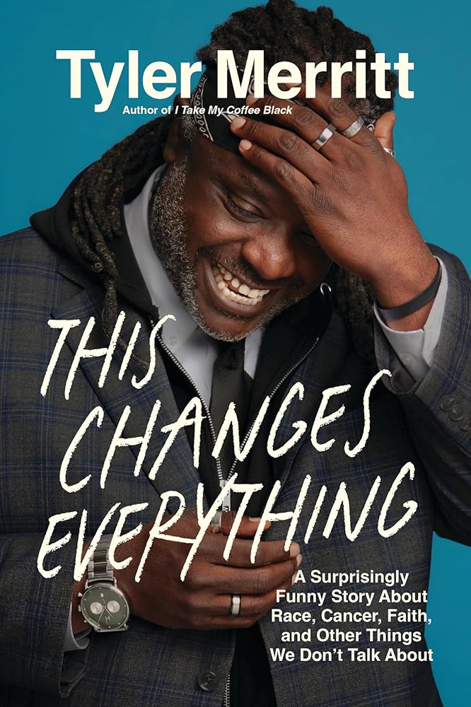 This Changes Everything: A Surprisingly Funny Story About Race, Cancer, Faith, and Other Things We Don’t Talk About cover image