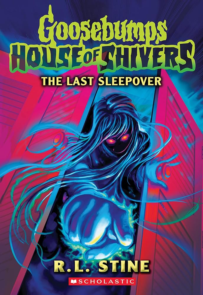 The Last Sleepover (Goosebumps House of Shivers #5) cover image