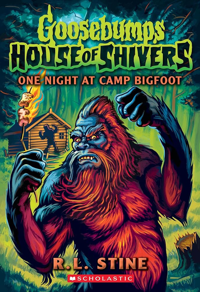 One Night at Camp Bigfoot (Goosebumps House of Shivers #6) cover image