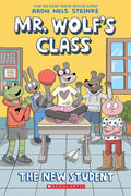 The New Student: A Graphic Novel (Mr. Wolf's Class #6) (6) cover image