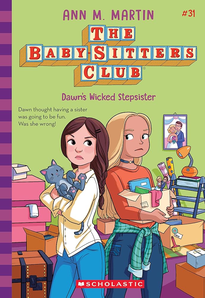 Dawn's Wicked Stepsister (The Baby-sitters Club #31) cover image