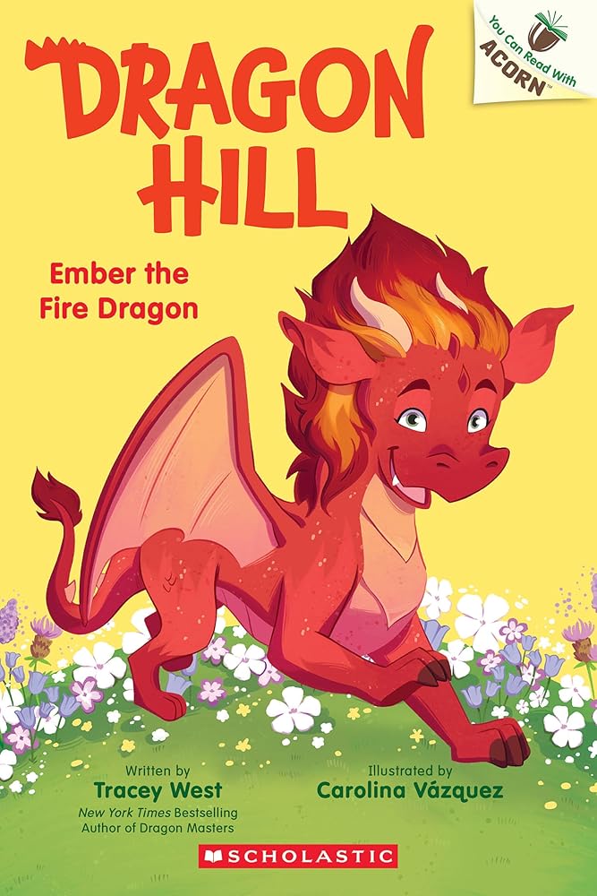 Ember the Fire Dragon: An Acorn Book (Dragon Hill #1) cover image
