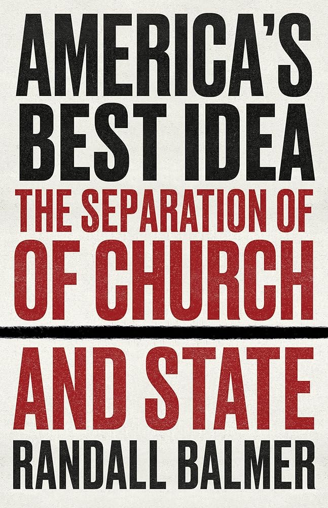 America’s Best Idea: The Separation of Church and State cover image