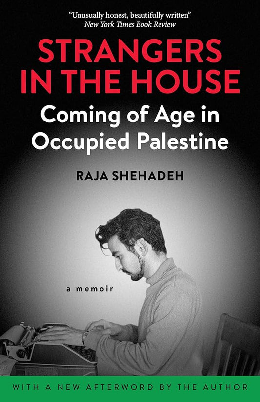 Strangers in the House: Coming of Age in Occupied Palestine cover image