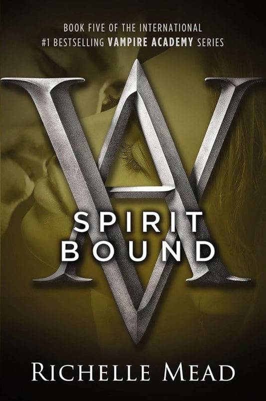 Spirit Bound (Vampire Academy, Book 5) cover image