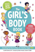 The Girl's Body Book (Fifth Edition): Everything You Need to Know for a Healthy, Happy YOU! (Boys & Girls Body Books) cover image