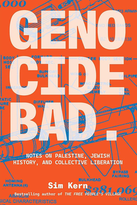 Genocide Bad: Notes on Palestine, Jewish History, and Collective Liberation cover image