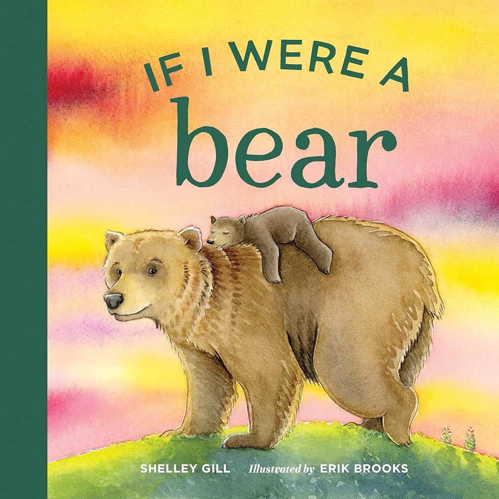 If I Were a Bear: A Board Book for Toddlers Ages 1-3 (If I Were Board Books for Toddlers) cover image